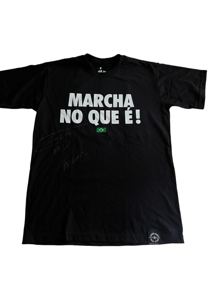 AUTOGRAFADA - Camiseta Charles Do Bronxs - MARCHA NO QUE E