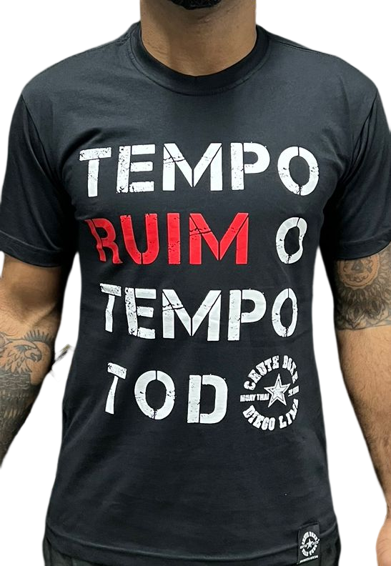 Camiseta TEMPO RUIM Chute Boxe Diego Lima